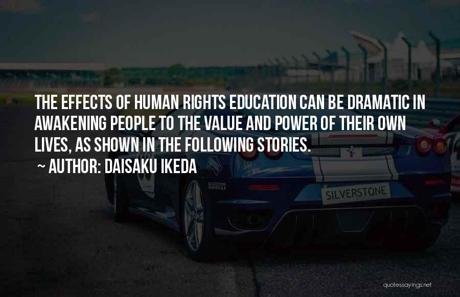 Human Rights Education Quotes By Daisaku Ikeda