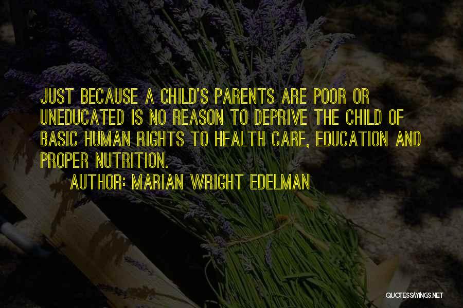 Human Rights Education Quotes By Marian Wright Edelman