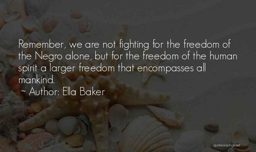 Human Rights For All Quotes By Ella Baker