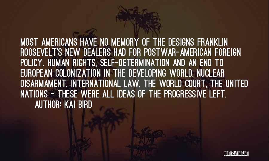 Human Rights For All Quotes By Kai Bird