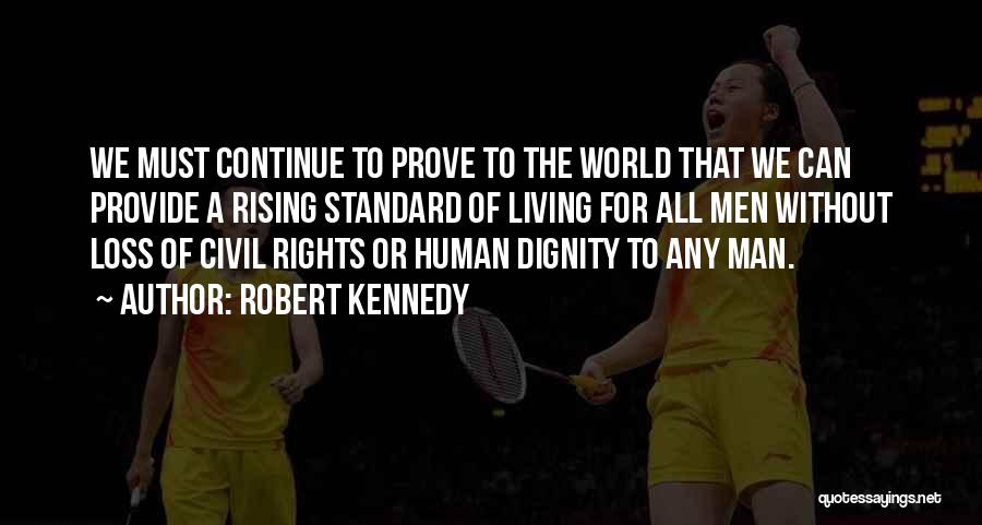 Human Rights For All Quotes By Robert Kennedy