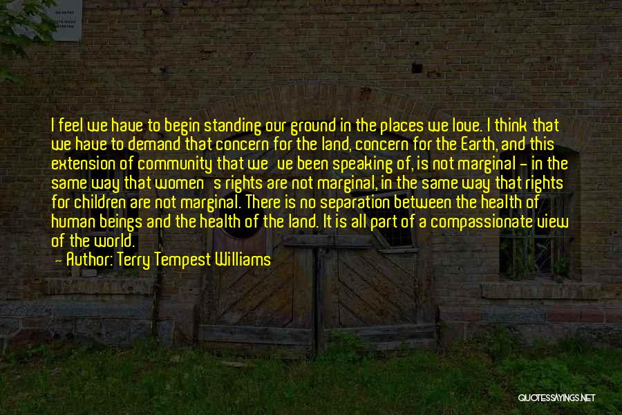 Human Rights For All Quotes By Terry Tempest Williams