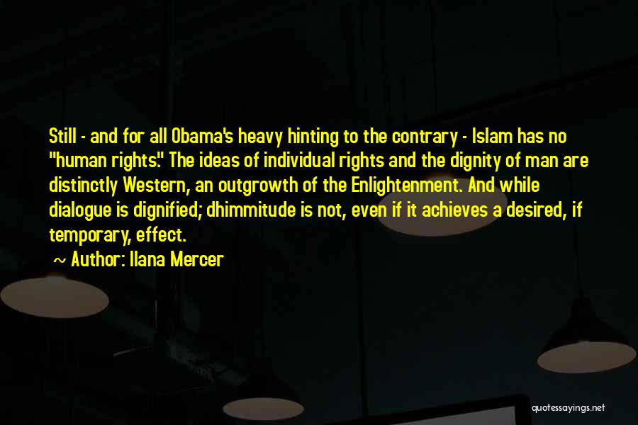 Human Rights In Islam Quotes By Ilana Mercer