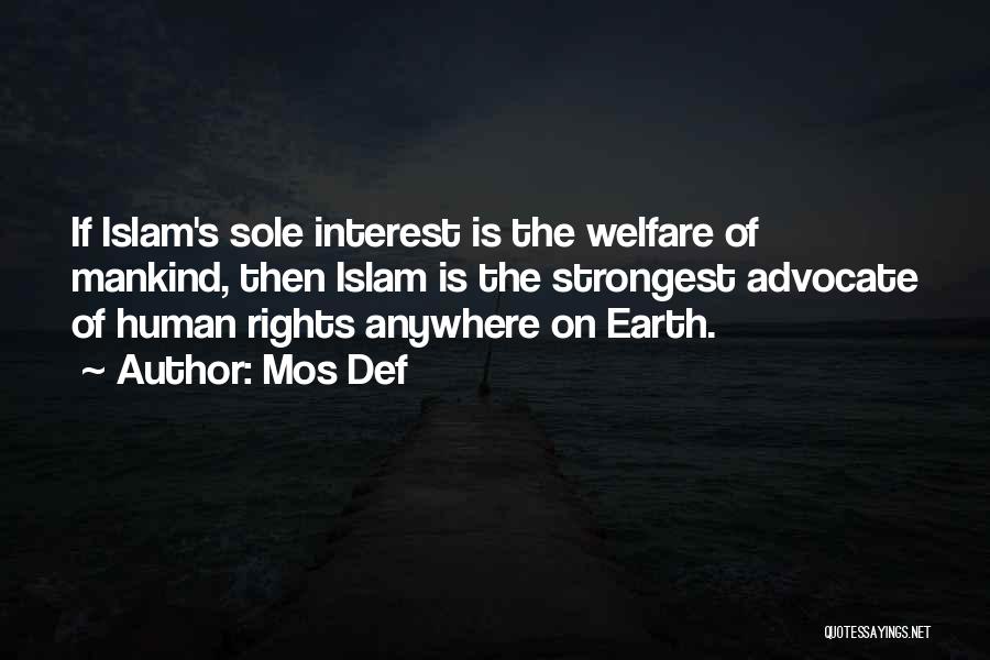 Human Rights In Islam Quotes By Mos Def