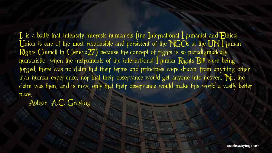 Human Rights Quotes By A.C. Grayling