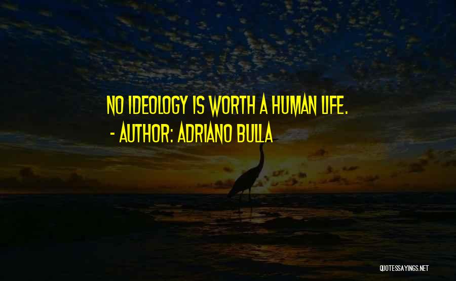 Human Rights Quotes By Adriano Bulla