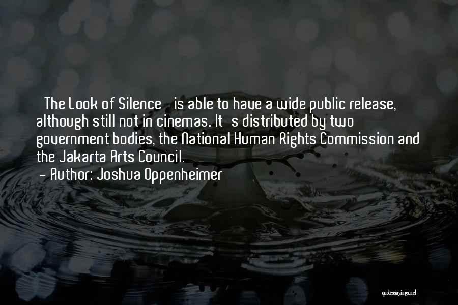 Human Rights Quotes By Joshua Oppenheimer