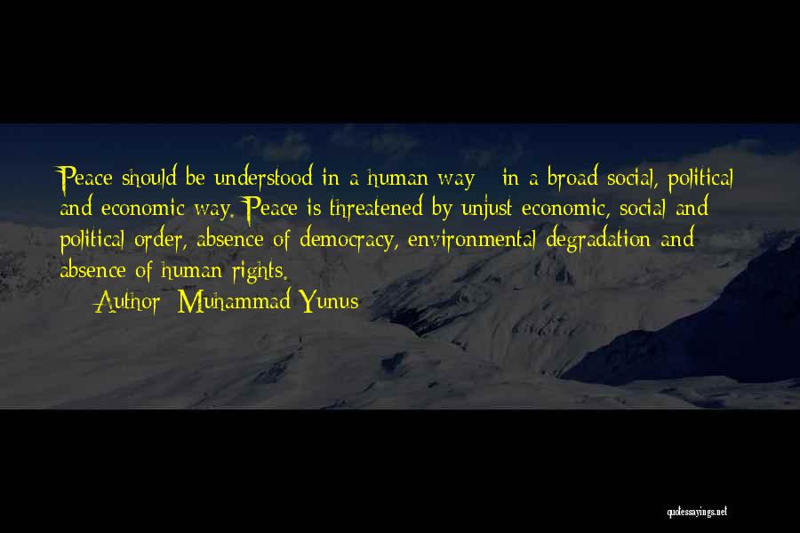 Human Rights Quotes By Muhammad Yunus