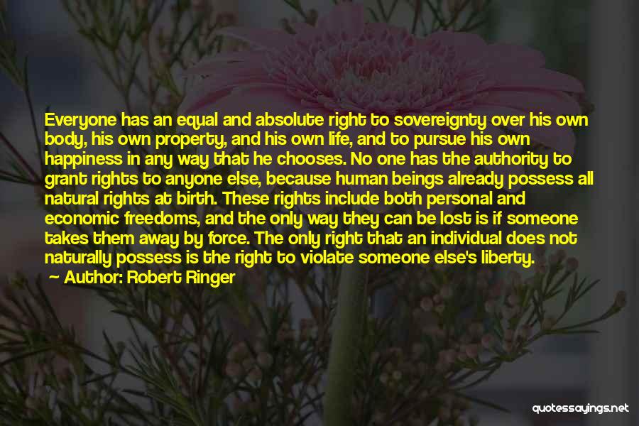 Human Rights Quotes By Robert Ringer