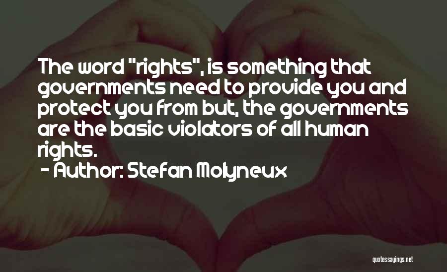 Human Rights Quotes By Stefan Molyneux