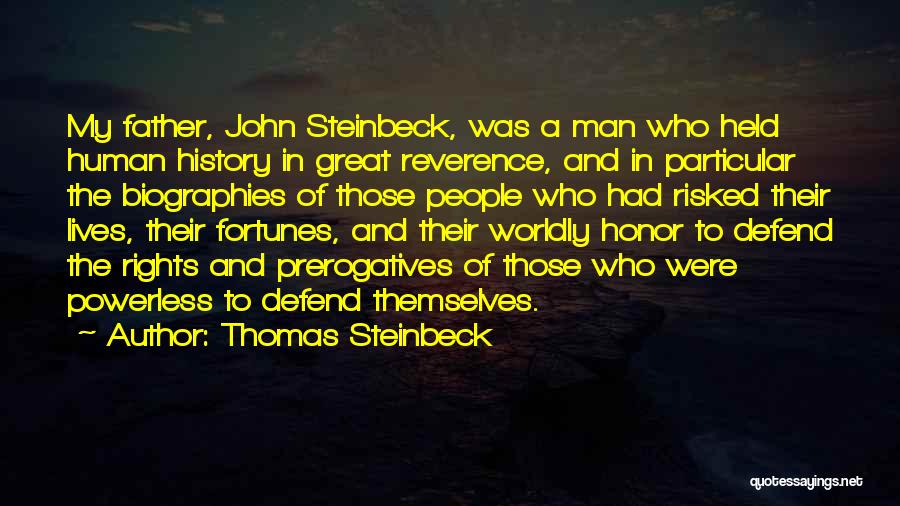 Human Rights Quotes By Thomas Steinbeck