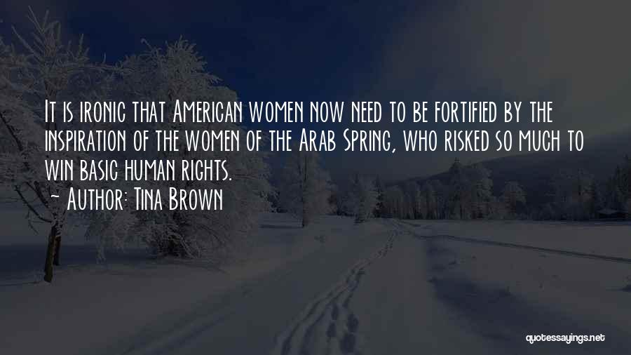 Human Rights Quotes By Tina Brown
