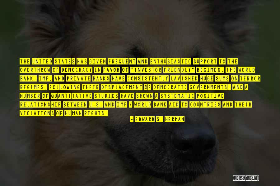 Human Rights Violations Quotes By Edward S. Herman Human Rights Violations Quotes By Edward S. Herman