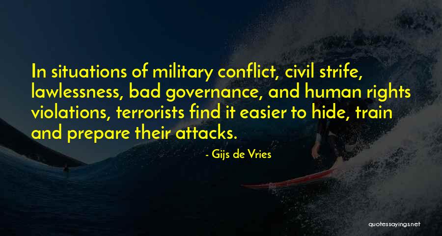 Human Rights Violations Quotes By Gijs De Vries