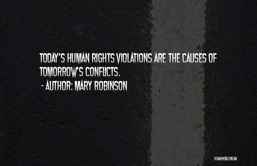 Human Rights Violations Quotes By Mary Robinson