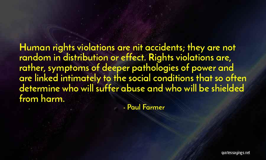 Human Rights Violations Quotes By Paul Farmer