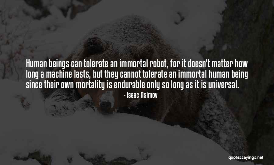 Human Robot Quotes By Isaac Asimov Human Robot Quotes By Isaac Asimov
