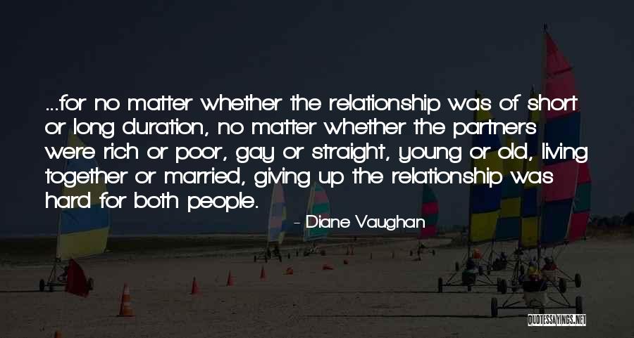 Human Sacredness Quotes By Diane Vaughan Human Sacredness Quotes By Diane Vaughan