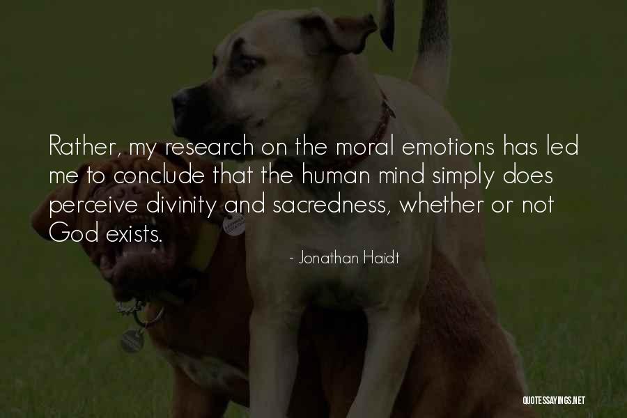 Human Sacredness Quotes By Jonathan Haidt Human Sacredness Quotes By Jonathan Haidt