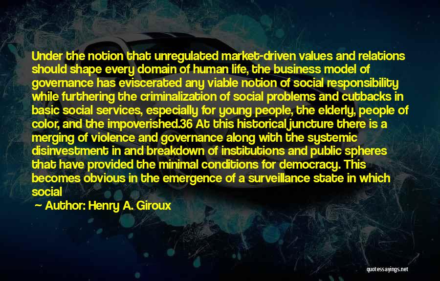 Human Services Quotes By Henry A. Giroux