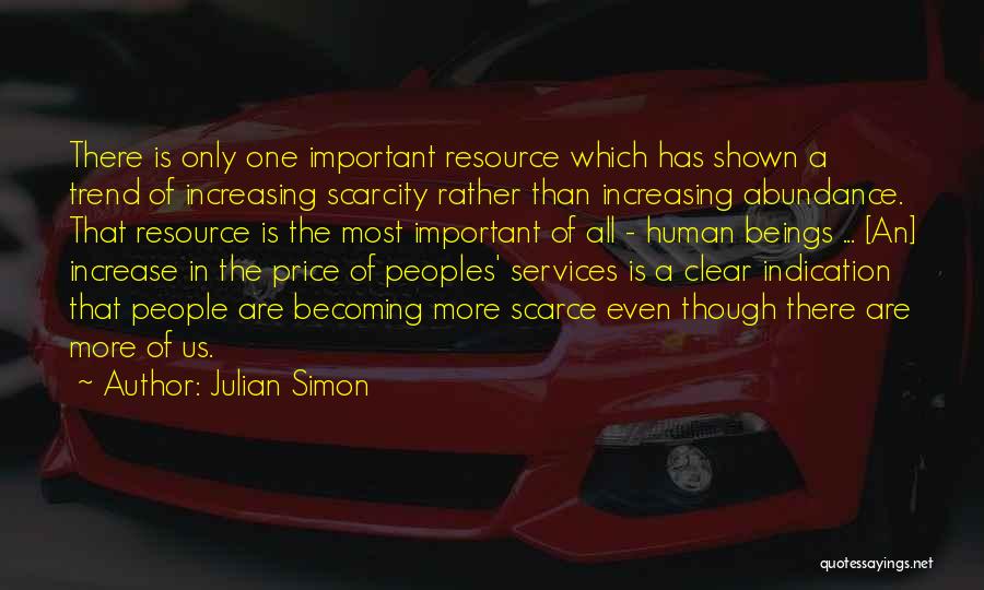 Human Services Quotes By Julian Simon