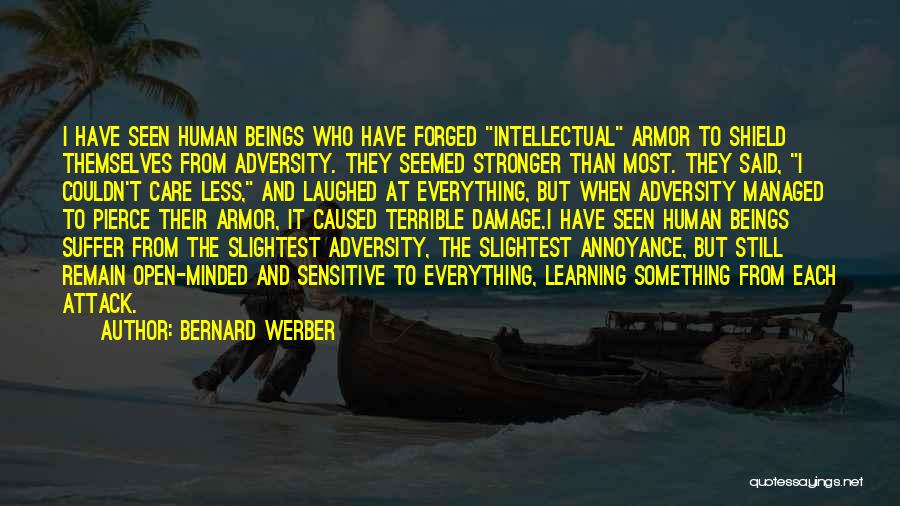 Human Shield Quotes By Bernard Werber