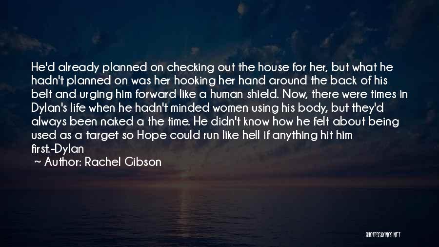 Human Shield Quotes By Rachel Gibson