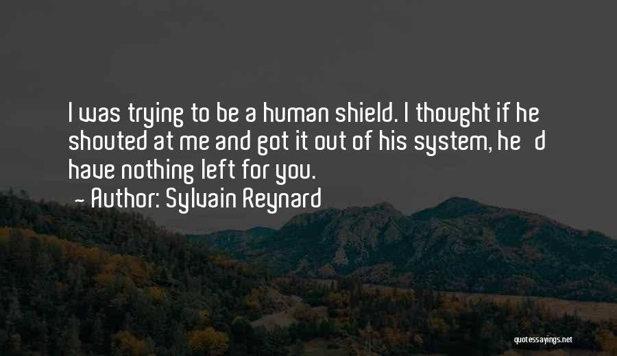 Human Shield Quotes By Sylvain Reynard