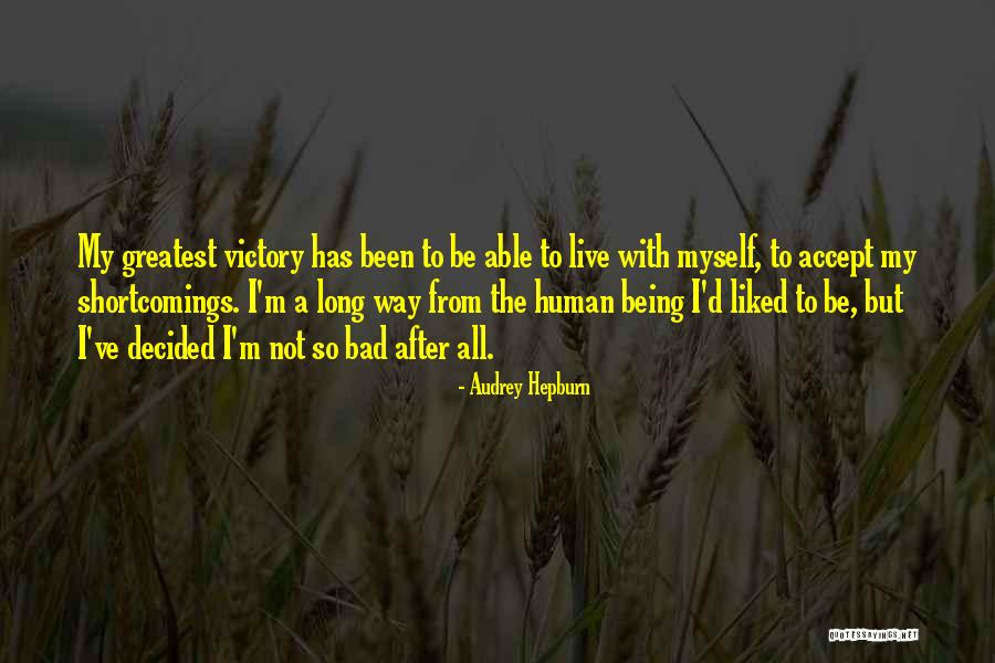 Human Shortcomings Quotes By Audrey Hepburn Human Shortcomings Quotes By Audrey Hepburn