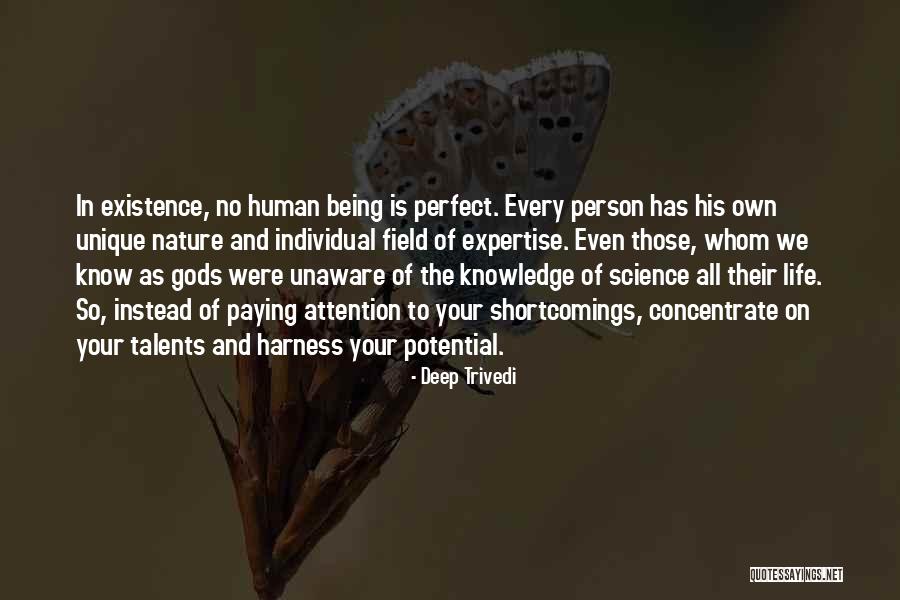 Human Shortcomings Quotes By Deep Trivedi Human Shortcomings Quotes By Deep Trivedi