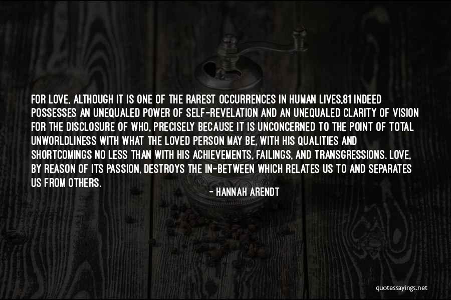 Human Shortcomings Quotes By Hannah Arendt Human Shortcomings Quotes By Hannah Arendt