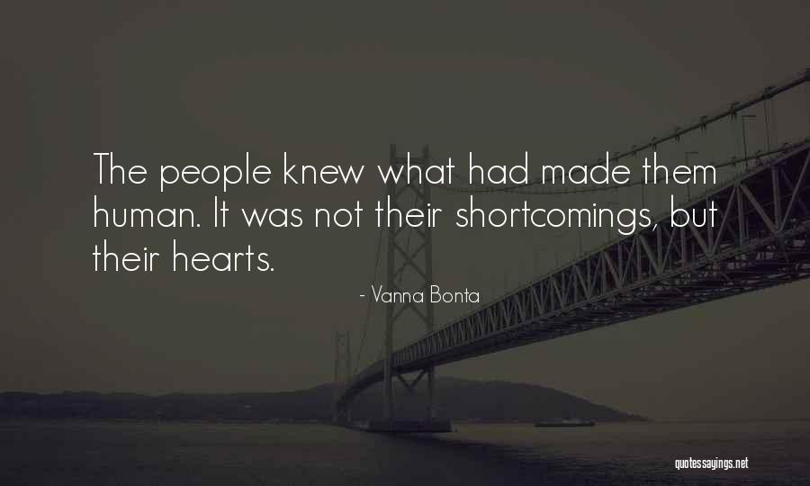 Human Shortcomings Quotes By Vanna Bonta Human Shortcomings Quotes By Vanna Bonta