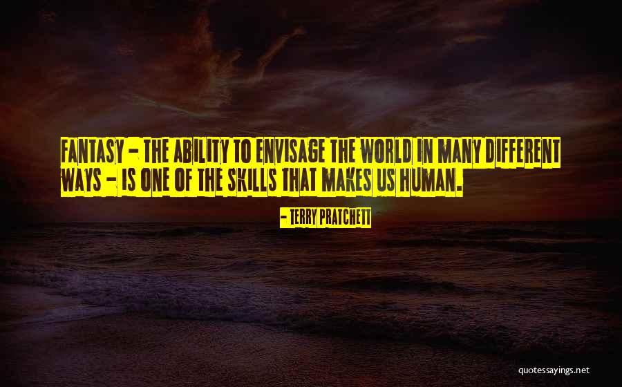 Human Skills Quotes By Terry Pratchett Human Skills Quotes By Terry Pratchett
