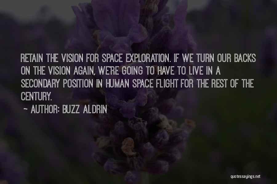 Human Space Flight Quotes By Buzz Aldrin