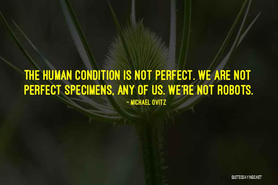 Human Specimens Quotes By Michael Ovitz Human Specimens Quotes By Michael Ovitz