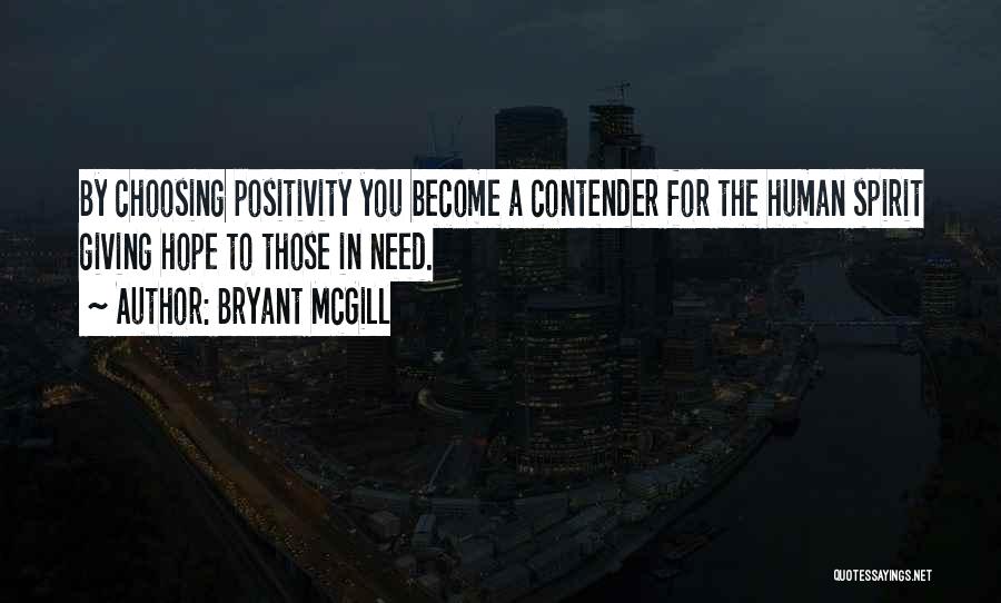 Human Spirituality Quotes By Bryant McGill