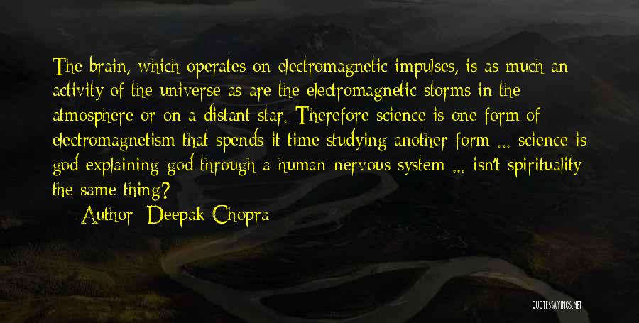 Human Spirituality Quotes By Deepak Chopra