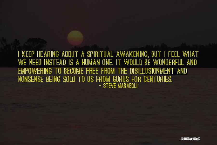 Human Spirituality Quotes By Steve Maraboli