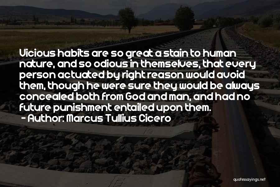 Human Stain Quotes By Marcus Tullius Cicero