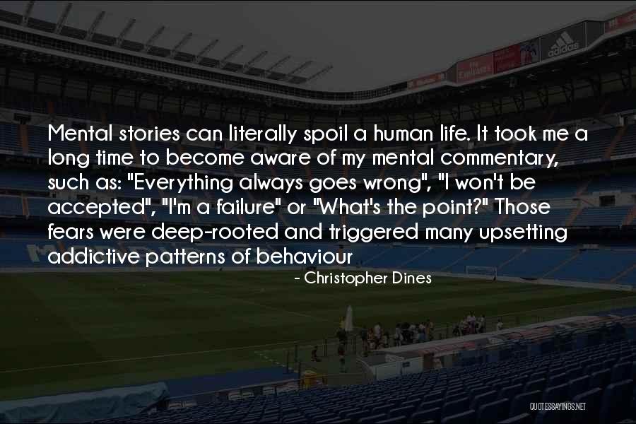 Human Stories Quotes By Christopher Dines