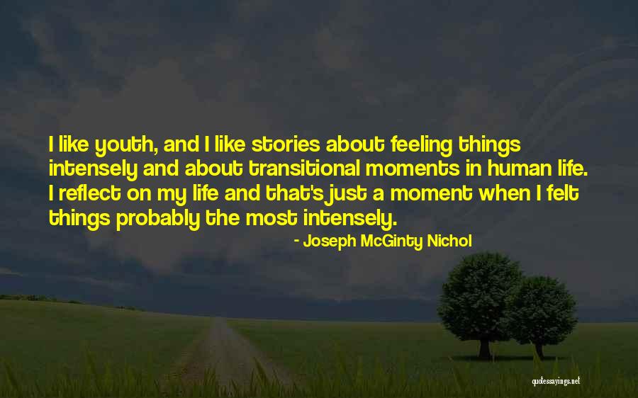 Human Stories Quotes By Joseph McGinty Nichol