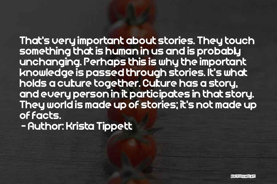 Human Stories Quotes By Krista Tippett