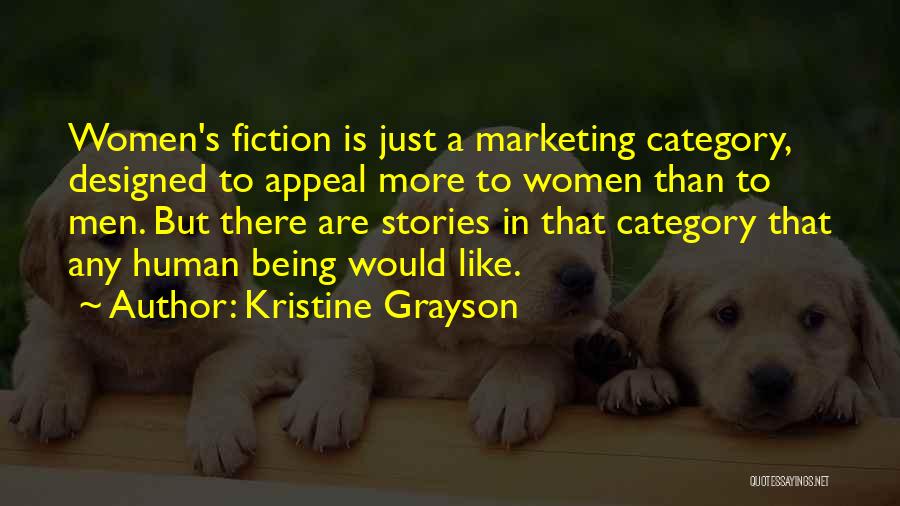 Human Stories Quotes By Kristine Grayson