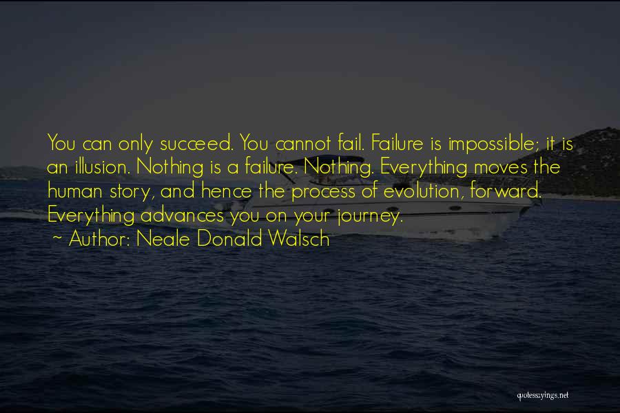 Human Stories Quotes By Neale Donald Walsch