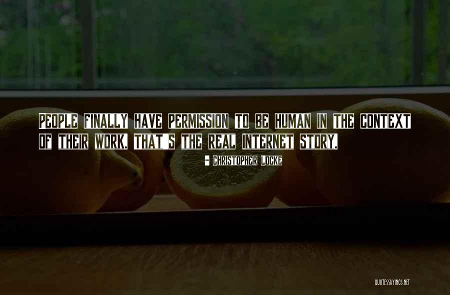 Human Story Quotes By Christopher Locke Human Story Quotes By Christopher Locke