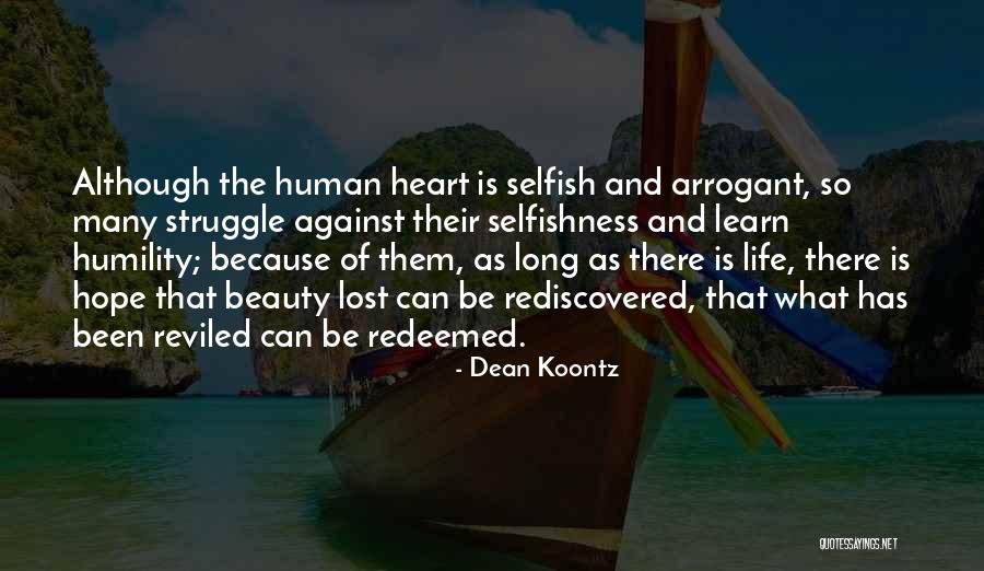 Human Struggle Quotes By Dean Koontz Human Struggle Quotes By Dean Koontz