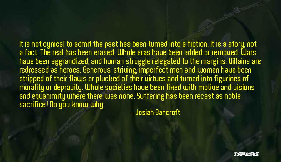 Human Struggle Quotes By Josiah Bancroft Human Struggle Quotes By Josiah Bancroft