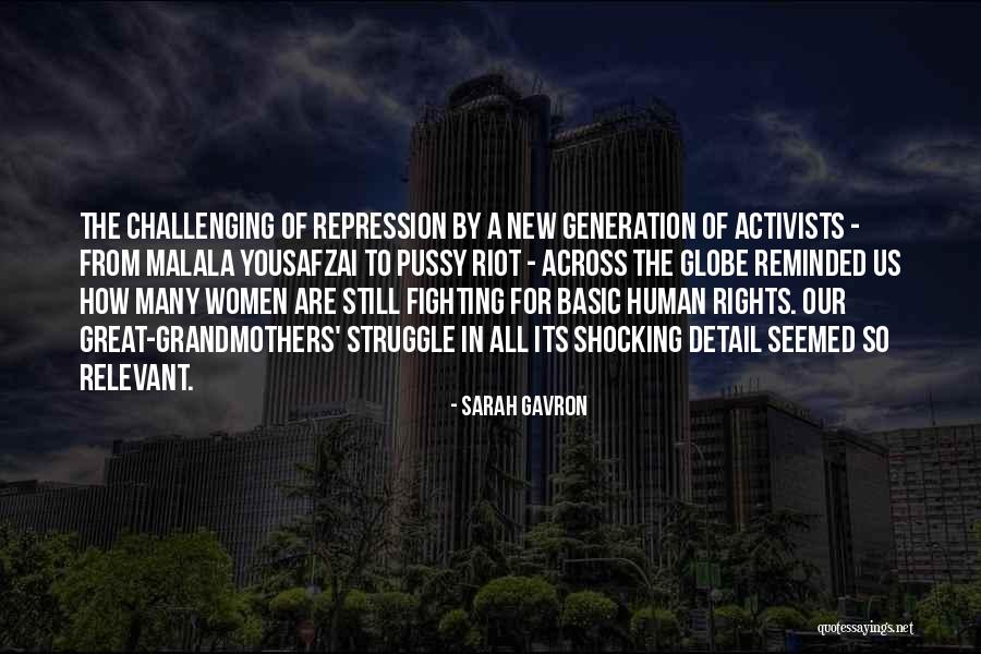 Human Struggle Quotes By Sarah Gavron Human Struggle Quotes By Sarah Gavron