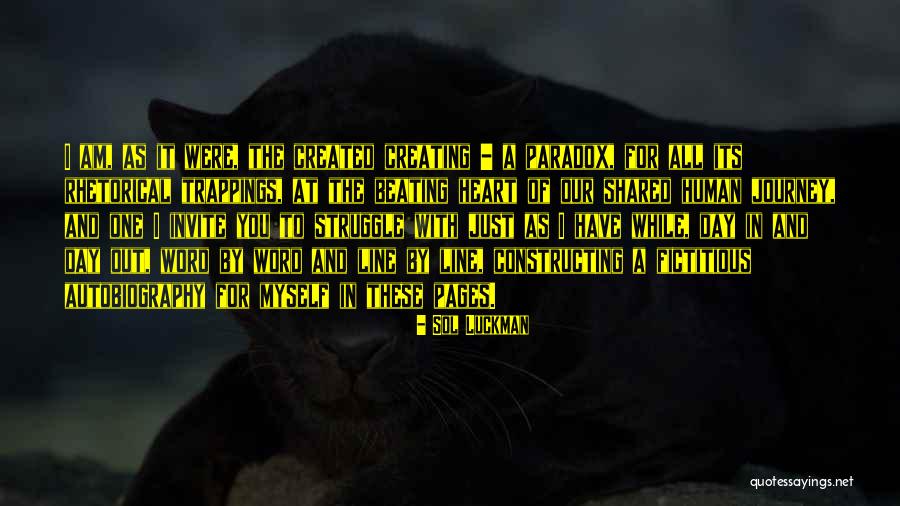 Human Struggle Quotes By Sol Luckman Human Struggle Quotes By Sol Luckman