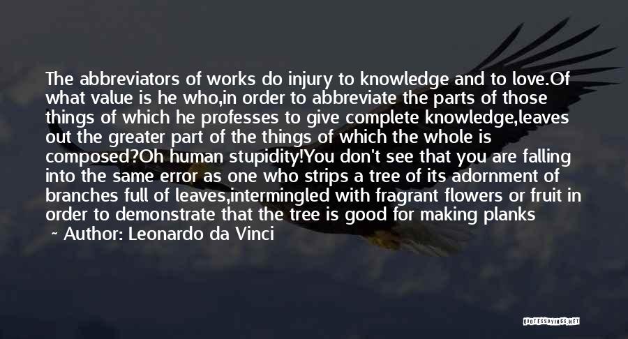 Human Stupidity Quotes By Leonardo Da Vinci